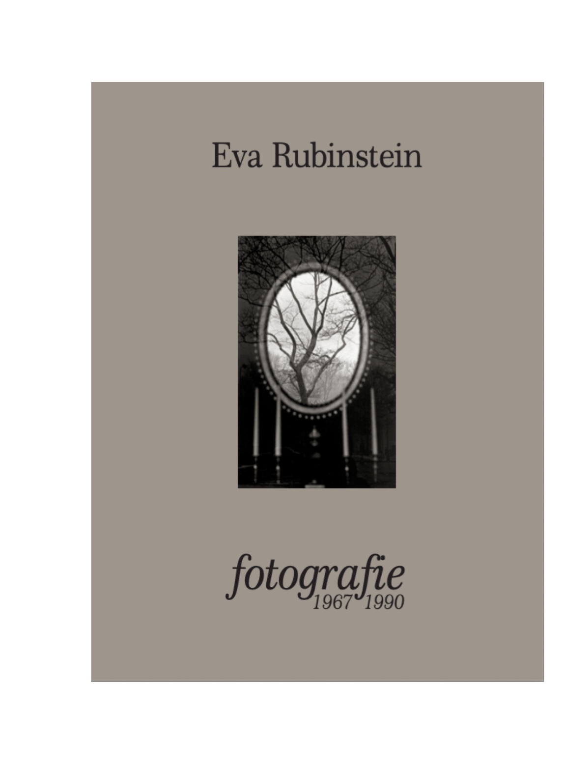 Eva Rubinstein, Fotografie 1967-1990, Wydawnictwo Kropka Śliwczyńscy, 2003